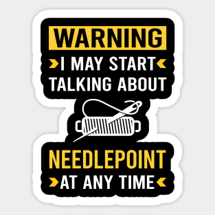 Warning Needlepoint Canvas Work Sticker